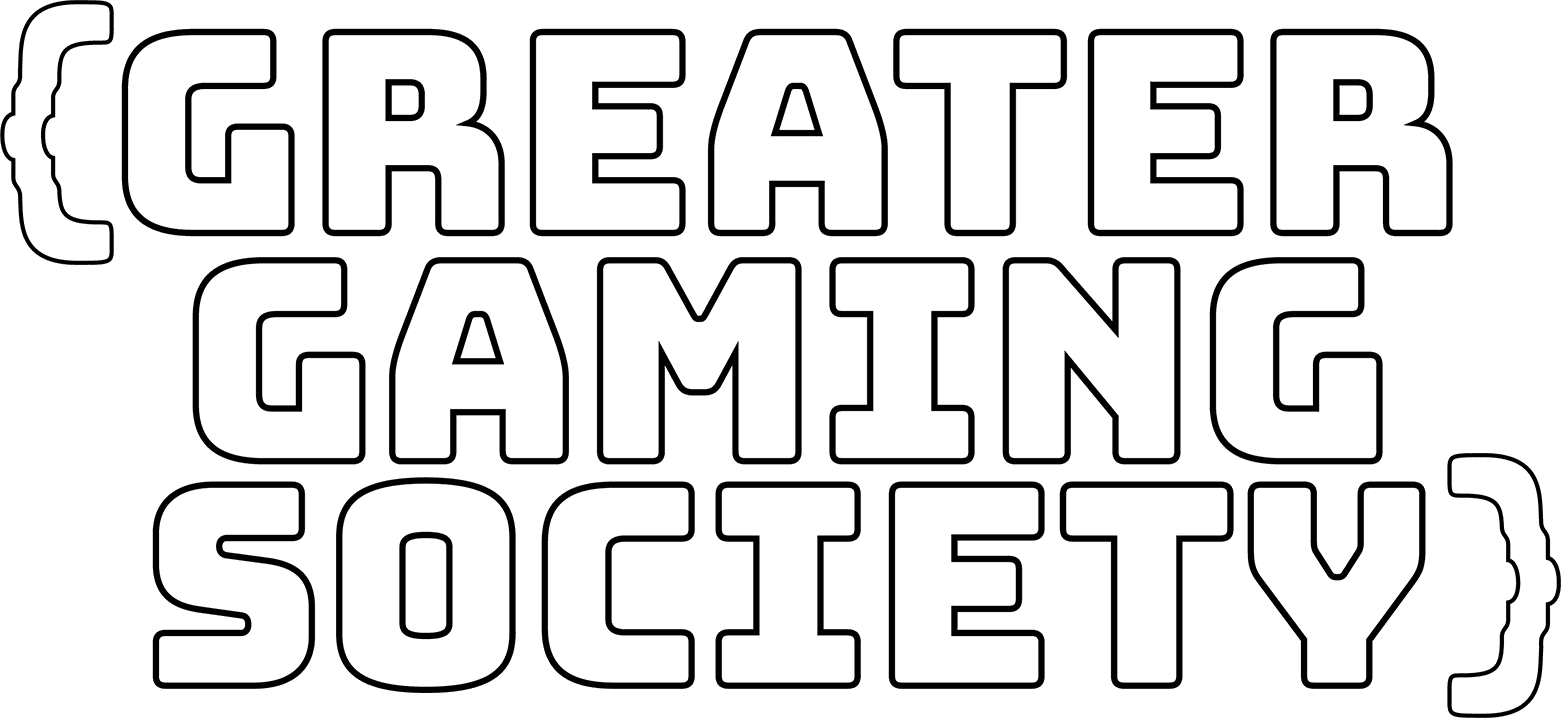 Greater Gaming Society
